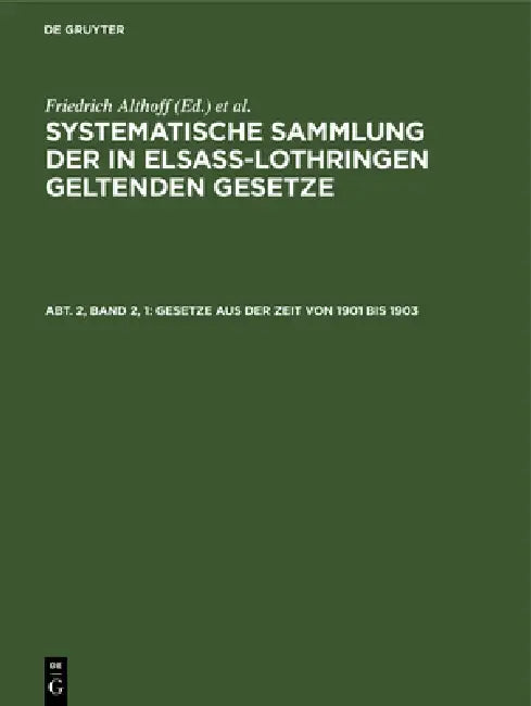 Gesetze Aus Der Zeit Von 1901 Bis 1903 (English, Möller | O. Grünewald | Friedrich Althoff)