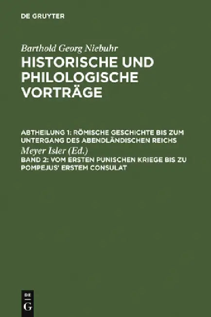 Vom Ersten Punischen Kriege Bis Zu Pompejus' Erstem Consulat (English, Meyer Isler)