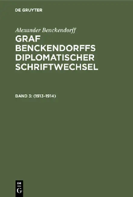 1913-1914 (English, Benno Siebert | Alexander Benckendorff)