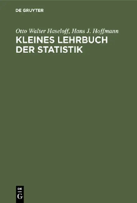 Kleines Lehrbuch der Statistik (English, Otto Walter Haseloff | Hans J. Hoffmann)