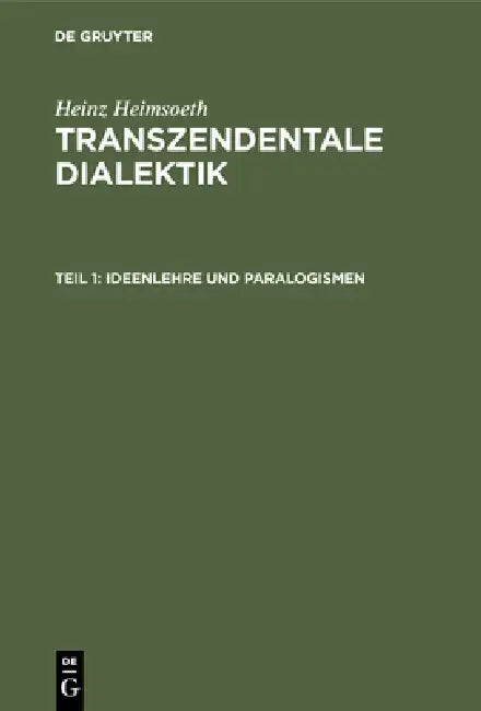 Ideenlehre und Paralogismen (English, Heinz Heimsoeth)