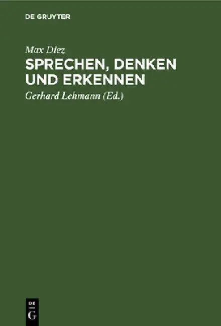 Sprechen, Denken Und Erkennen (English, Max Diez | Gerhard Lehmann)