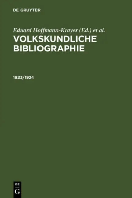 1923/1924 (English, Deutsche Gesellschaft Für Volkskunde E. | Eduard Hoffmann-Krayer | Paul Geiger)