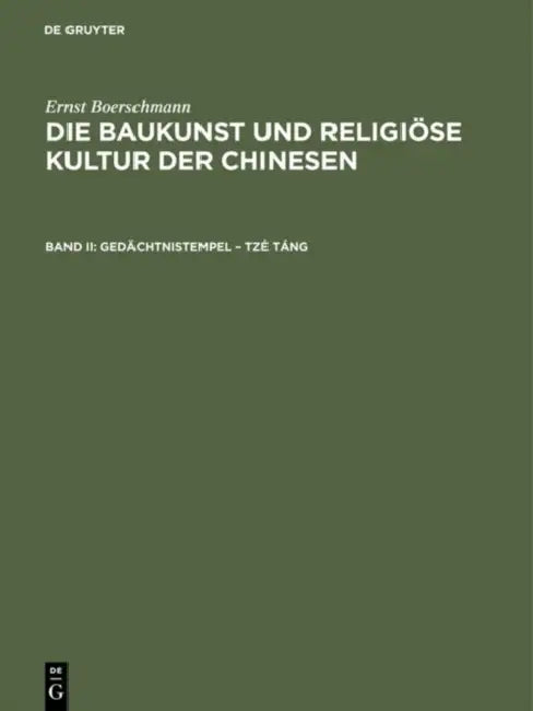 Gedächtnistempel - Tzé Táng (English, Ernst Boerschmann)