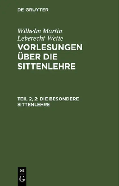 Die besondere Sittenlehre (English, Wilhelm Martin Leberecht De Wette)