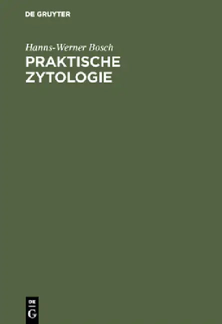 Praktische Zytologie (English, Hanns-Werner Bosch)
