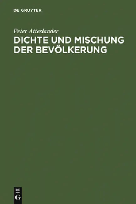 Dichte und Mischung der Bevölkerung (English, Peter Atteslander)