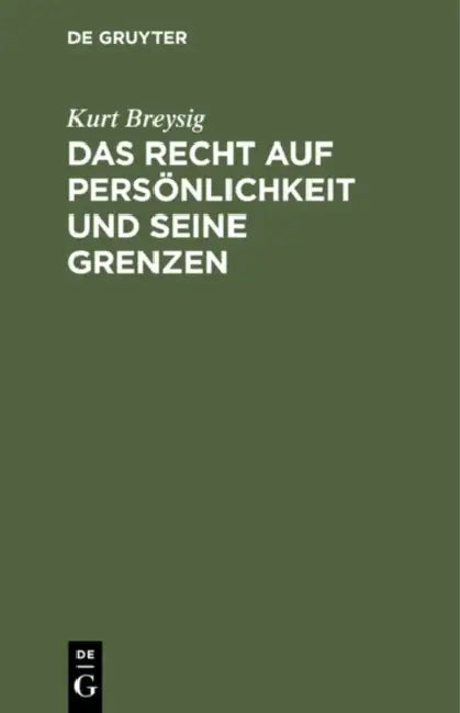 Das Recht Auf Persönlichkeit Und Seine Grenzen (English, Kurt Breysig)