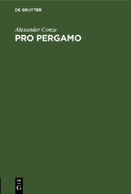 Pro Pergamo (English, Alexander Conze)