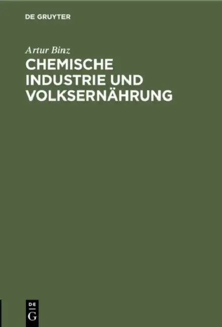 Chemische Industrie und Volksernährung (English, Artur Binz)