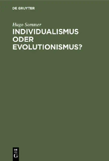 Individualismus oder Evolutionismus? (English, Hugo Sommer)