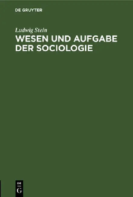 Wesen und Aufgabe der Sociologie (English, Ludwig Stein)