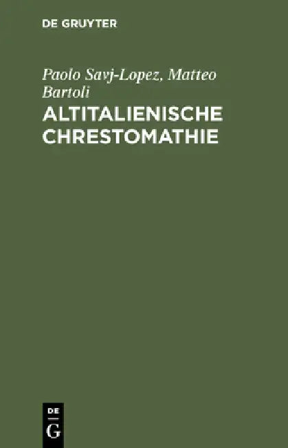 Altitalienische Chrestomathie (English, Paolo Savj-Lopez | Matteo Bartoli)