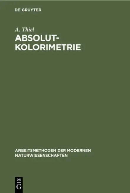 Absolutkolorimetrie (English, A. Thiel)