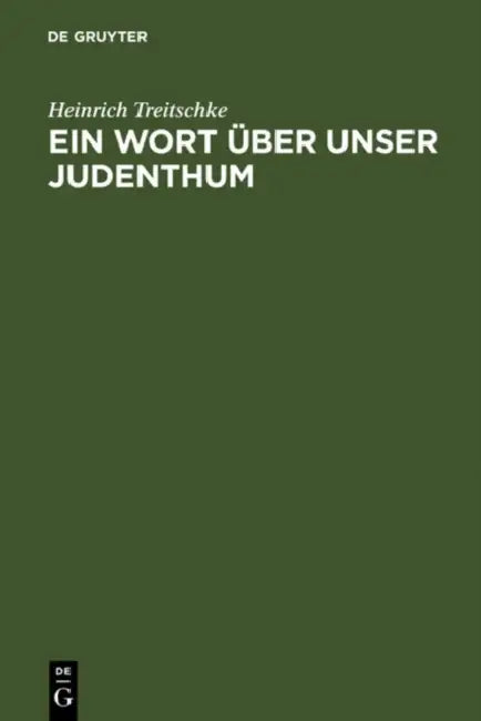 Ein Wort über unser Judenthum (English, Heinrich Treitschke)