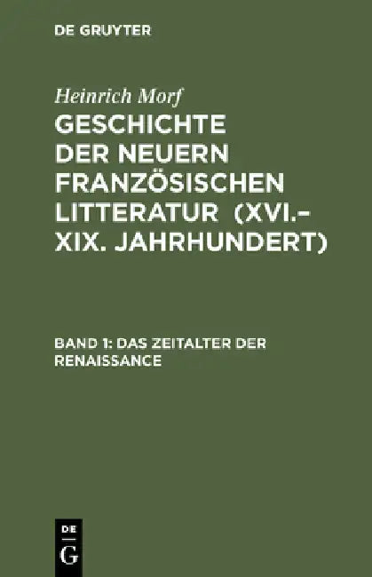 Das Zeitalter Der Renaissance (English, Heinrich Morf)