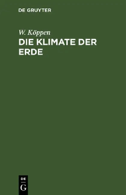 Die Klimate Der Erde (English, W. Köppen)
