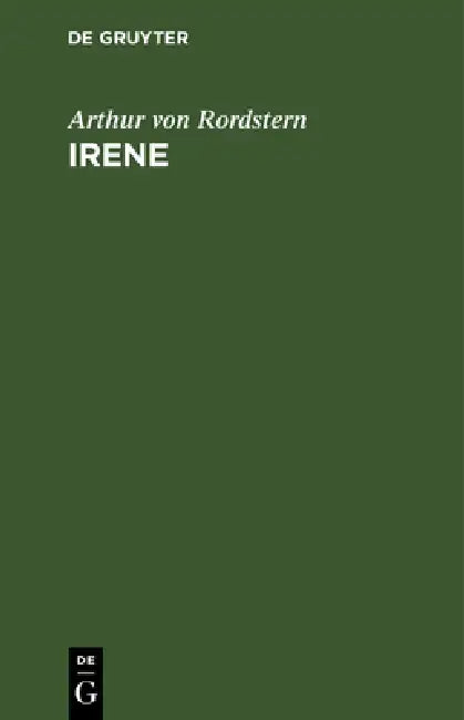 Irene (English, Arthur Von Rordstern)