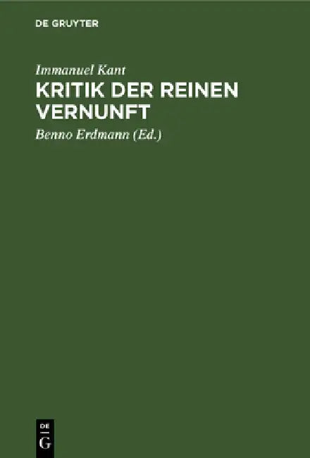 Kritik Der Reinen Vernunft (English, Immanuel Kant | Benno Erdmann)