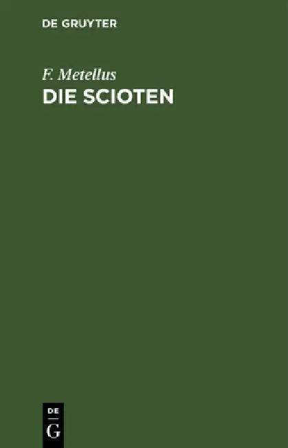 Die Scioten (English, F. Metellus)