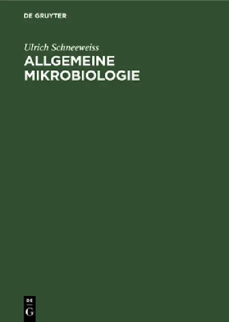 Allgemeine Mikrobiologie (English, Ulrich Schneeweiss | Eva-Maria Fabricius)