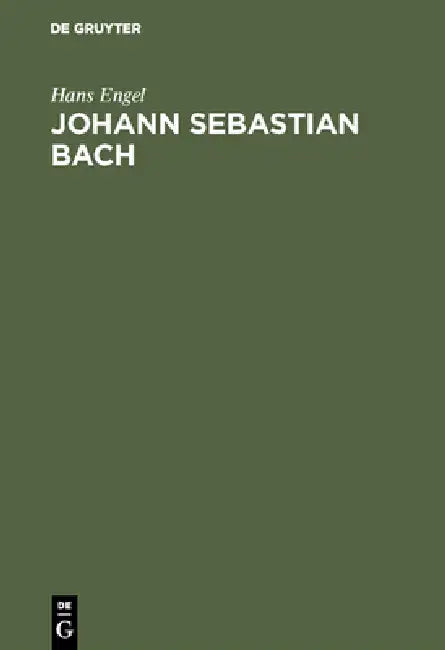 Johann Sebastian Bach (English, Hans Engel)