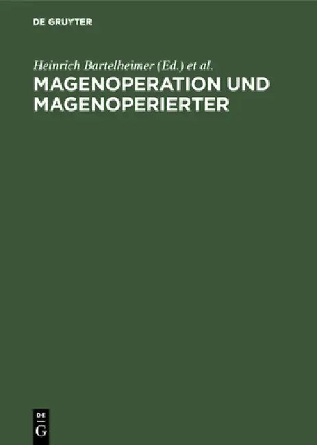 Magenoperation und Magenoperierter (English, Heinrich Bartelheimer | Hans-Joachim Maurer)