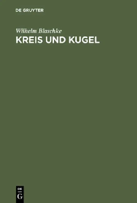 Kreis und Kugel (English, Wilhelm Blaschke)