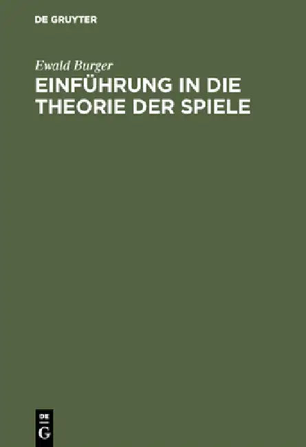Einführung in die Theorie der Spiele (English, Ewald Burger)