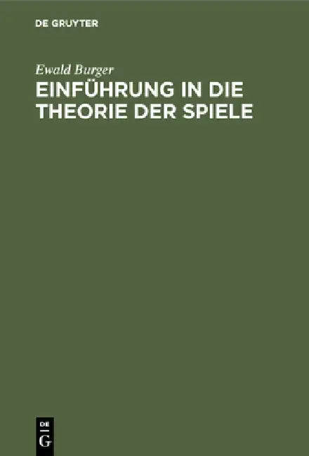 Einführung in die Theorie der Spiele (English, Ewald Burger)