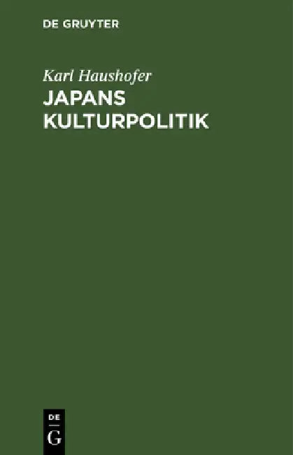 Japans Kulturpolitik (English, Karl Haushofer)