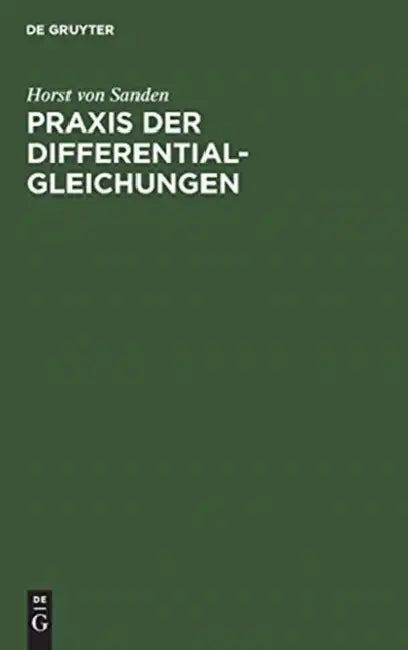PRAXIS Der Differentialgleichungen (English, Horst Von Sanden)