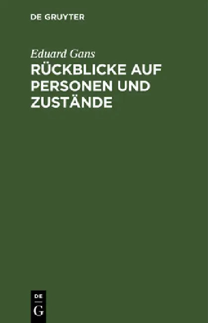 Rückblicke auf Personen und Zustände (English, Eduard Gans)
