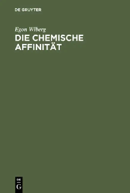 Die chemische Affinität (English, Egon Wiberg)