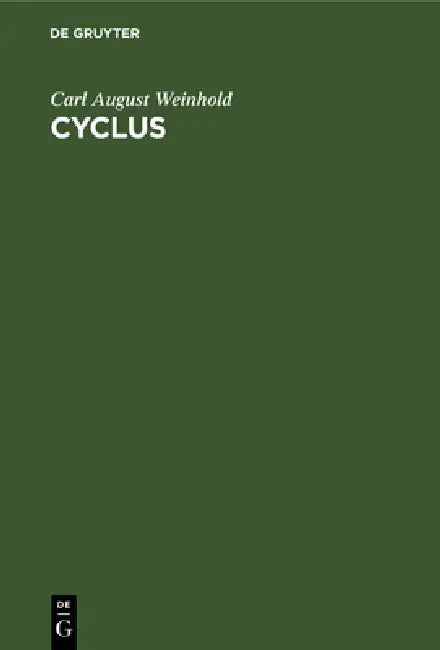 Cyclus (English, Carl August Weinhold)