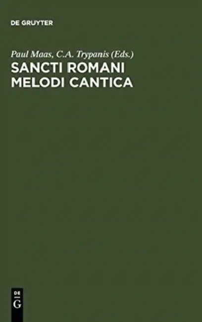 Sancti Romani Melodi Cantica (English, Paul Maas | C. a. Trypanis)