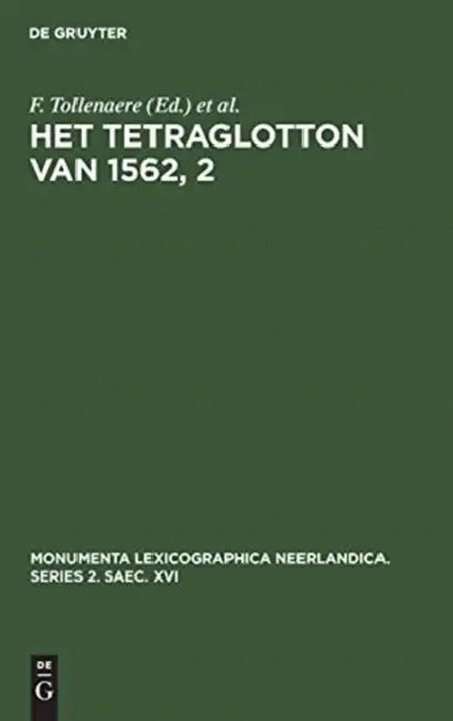 Het Tetraglotton van 1562, 2 (English, F. Tollenaere | J. B. Veerbeek | F. Claes)