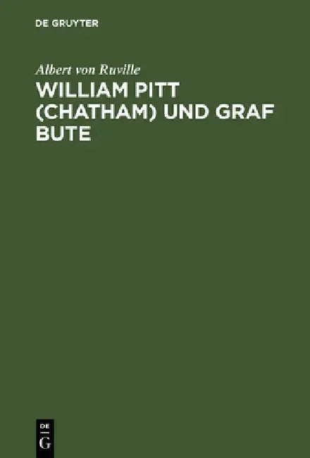 William Pitt (Chatham) und Graf Bute (English, Albert Von Ruville)