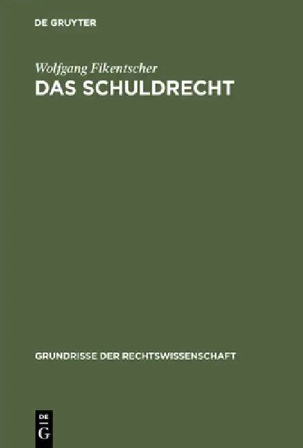 Das Schuldrecht (English, Wolfgang Fikentscher)