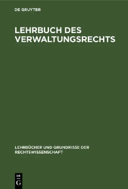 Lehrbuch Des Verwaltungsrechts (English, Kurt Egon Turegg)