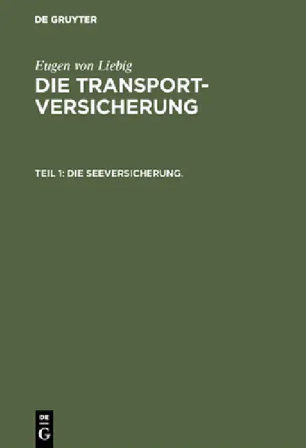 Die Seeversicherung. (English, Eugen Von Liebig)