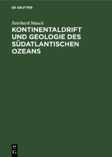 Kontinentaldrift und Geologie des südatlantischen Ozeans (English, Reinhard Maack)