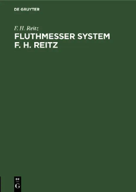 Fluthmesser System F. H. Reitz (English, F. H. Reitz)