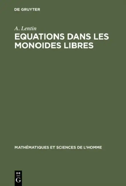 Equations dans les monoides libres (English, A. Lentin)