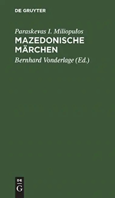 Mazedonische Märchen (English, Paraskevas I. Miliopulos | Bernhard Vonderlage)