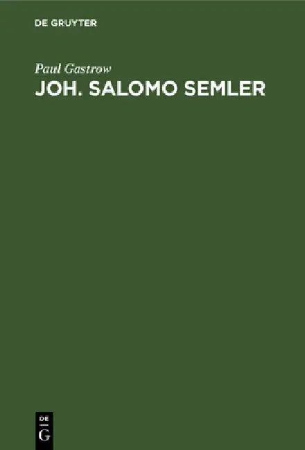 Joh. Salomo Semler (English, Paul Gastrow)