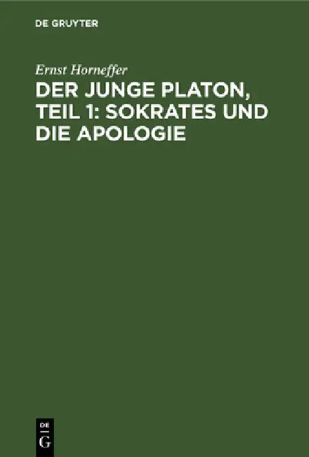 Der Junge Platon, Teil 1 (English, Ernst Horneffer | Rudolf Herzog)