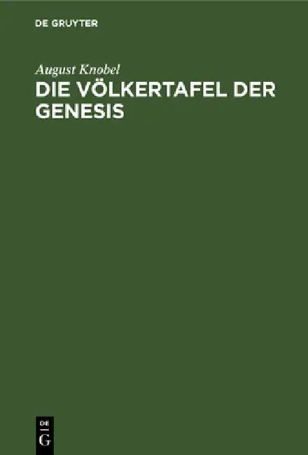 Die Völkertafel Der Genesis (English, August Knobel)