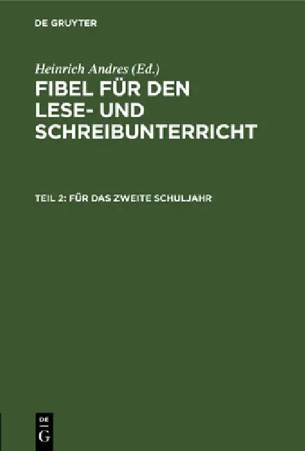 Für Das Zweite Schuljahr (English, Heinrich Andres)