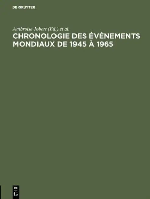 Chronologie des événements mondiaux de 1945 à 1965 (English, Ambroise Jobert | Jean Machu | Pierre Bolle)